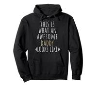 This is What an Awesome Daddy Looks Like Father Dad Quote Pullover Hoodie