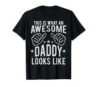 This Is What An Awesome Daddy Looks Like Gift T-Shirt