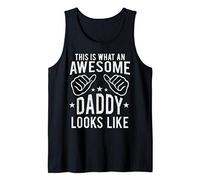 This Is What An Awesome Daddy Looks Like Gift Tank Top