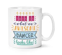 This is What an Awesome Dancer Looks Like 10oz Mug Cup