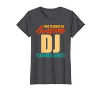 This is What an Awesome DJ Looks Like T-Shirt, Women, Dark Heather Grey, X-Small