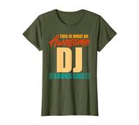 This is What an Awesome DJ Looks Like T-Shirt, Women, Olive Green, Small