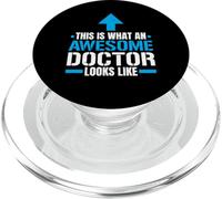 This Is What An Awesome Doctor Looks Like Hospital Medicine PopSockets PopGrip for MagSafe