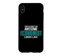 This is what an awesome Economist looks like Economics Case for iPhone XS Max