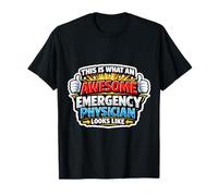 This is What an Awesome Emergency Physician Looks Like Funny T-Shirt