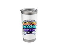This is What an Awesome Endocrine Surgeon Looks Like Funny Stainless Steel Insulated Tumbler