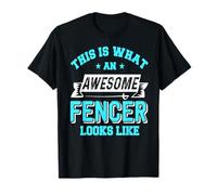 This Is What An Awesome Fencer Looks Like Funny T-Shirt