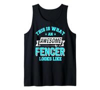 This Is What An Awesome Fencer Looks Like Funny Tank Top