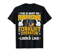 This Is What an Awesome Forklift Operator Looks Likes T-Shirt