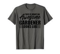 This is what an awesome Gardener looks like T-Shirt