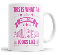 This is What an Awesome Girlfriend Looks Like Mug Humour, Joke, Leaving Present, Friend Gift Cup Birthday Christmas, Ceramic Mugs