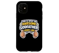 This Is What An Awesome Godfather Looks Like Baptism Funny Case for iPhone 11