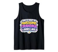 This is What an Awesome Grandma Looks Like Grandmother Funny Tank Top