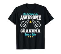 This Is What An Awesome Grandma Looks Like T-Shirt
