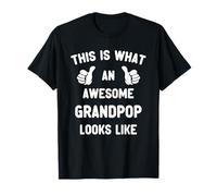 This is What an Awesome Grandpop Looks Like Grandpa Cool T-Shirt