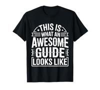 This is What an Awesome Guide Looks Like Tour Trip |- T-Shirt
