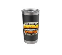 This is What an Awesome Heavy Equipment Operator Looks Like Stainless Steel Insulated Tumbler