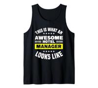 This is What an Awesome Hotel Manager Looks Like Tank Top