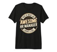 This is What an Awesome HR Manager Looks Like Premium T-Shirt