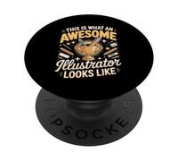 This Is What An Awesome Illustrator Looks Like PopSockets Adhesive PopGrip