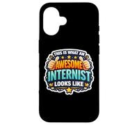 This is What An Awesome Interninst Looks Like Funny Doctor Case for iPhone 16