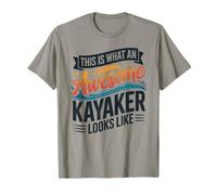 This is What an Awesome Kayaker Looks Like T-Shirt
