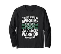 This is What an Awesome Liver Cancer Warrior Looks Like Long Sleeve T-Shirt