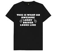 This is What an Awesome Lorry Driver Looks Like Mens T Shirt Medium Black