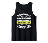 This is What an Awesome Marketing Specialist Looks Like Tank Top