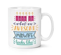 This is What an Awesome Midwife Looks Like 10oz Mug Cup