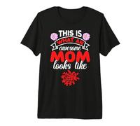 This is What an Awesome Mom Looks Like Mothers Day for Mommy Premium T-Shirt