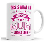This is What an Awesome Mum Looks Like Mug Humour, Joke, Leaving Present, Friend Gift Cup Birthday Christmas, Ceramic Mugs