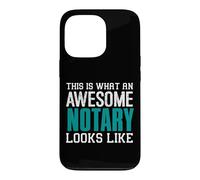 This is what an awesome Notary looks like Funny Notaries Case for iPhone 13 Pro