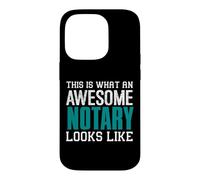 This is what an awesome Notary looks like Funny Notaries Case for iPhone 14 Pro
