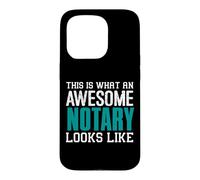 This is what an awesome Notary looks like Funny Notaries Case for iPhone 15 Pro