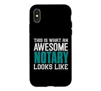 This is what an awesome Notary looks like Funny Notaries Case for iPhone X/XS