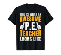 This is What an Awesome PE Teacher Physical Education T-Shirt