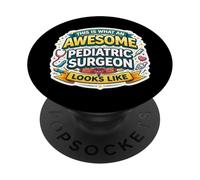This is What An Awesome Pediatric Surgeon Looks Like Funny PopSockets Adhesive PopGrip