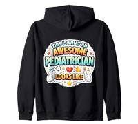 This is What An Awesome Pediatrician Looks Like Paediatrics Zip Hoodie