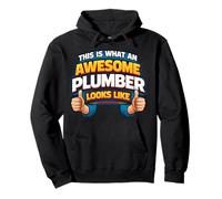 This Is What An Awesome Plumber Looks Like Funny Quote Joke Pullover Hoodie