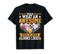 This is What an Awesome Pool Player Looks Like - Billiards T-Shirt