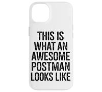 This Is What An Awesome Postman Looks Like Mail Carrier Case for iPhone 14 Plus