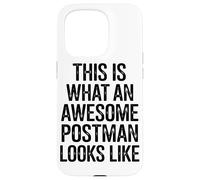 This Is What An Awesome Postman Looks Like Mail Carrier Case for iPhone 15 Pro