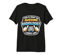 This is What an Awesome Radiologist Looks Like Funny Doctor Premium T-Shirt