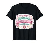 This is What an Awesome Radiologist Looks Like Womens Floral T-Shirt