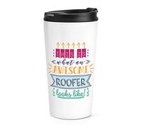 This is What an Awesome Roofer Looks Like Travel Mug Cup