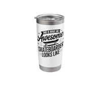This is What an Awesome Skateboarder Looks Like Stainless Steel Insulated Tumbler