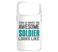 This is what an awesome Soldier looks like Funny Military Case for iPhone 17 Pro Max