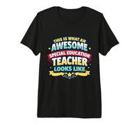 This is What an Awesome Special Education Teacher Looks Like Premium T-Shirt