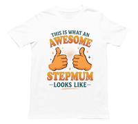 This is What an Awesome Step Mum Looks Like T Shirt - Gift for Kids, Men and Women White